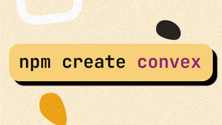 "npm create convex" in monospace font